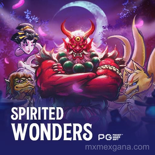 Spirited Wonders